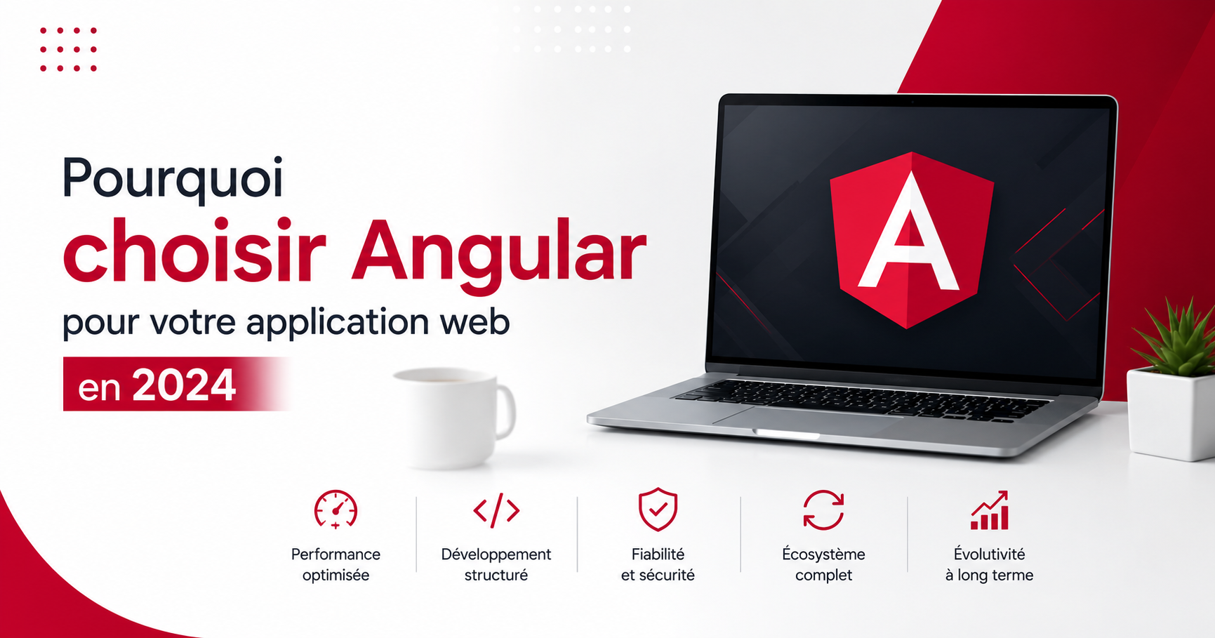 Pourquoi choisir Angular pour votre application web en 2024
