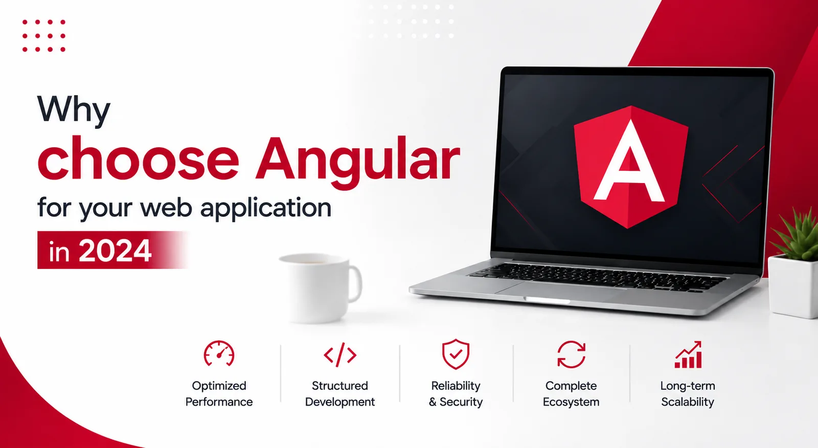 Why choose Angular for your web application in 2024